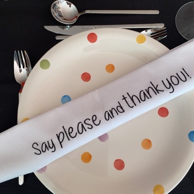 GUARDANAPO ''SAY PLEASE AND THANK YOU''