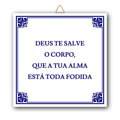 Deus te salve o corpo