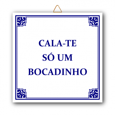 Cala-te só um Bocadinho