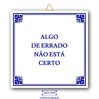 Algo de Errado