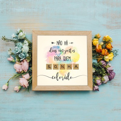 Quadro "Não há dias cinzentos"