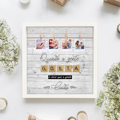 Quadro " Quando a Gente Gosta"