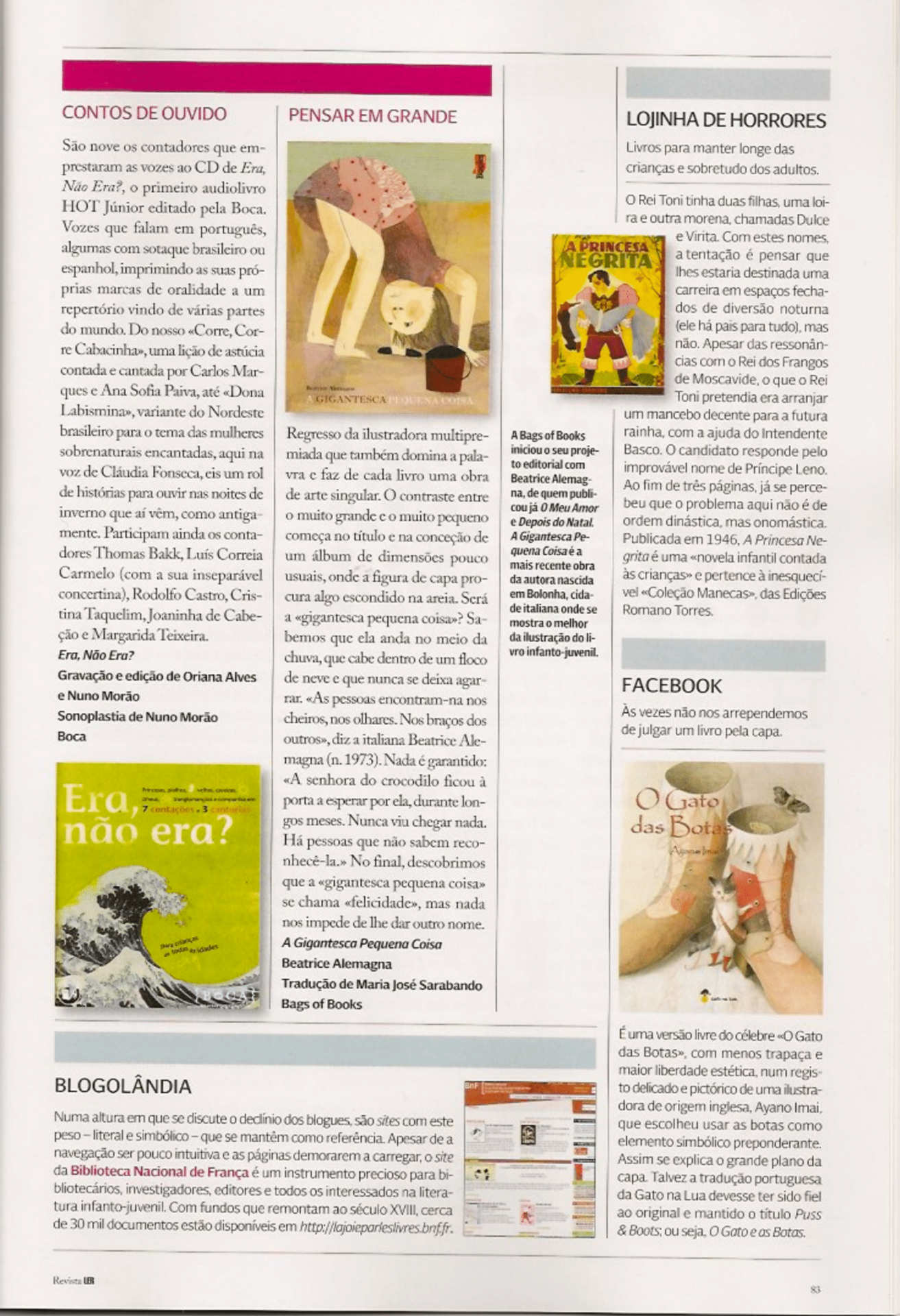 Era, não era? na imprensa