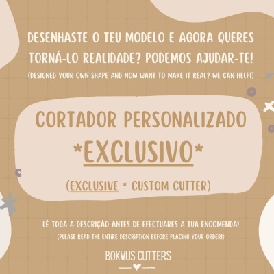 Cortador personalizado *EXCLUSIVO*