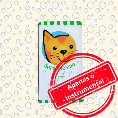 Será mesmo... Gato? - Instrumental