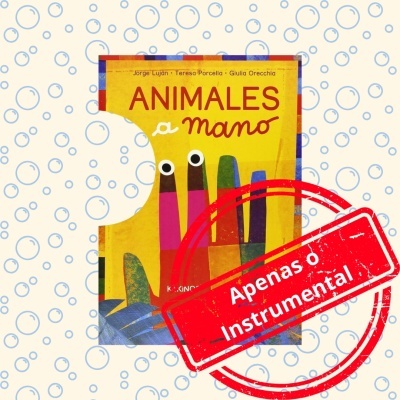 Animales a Mano - Instrumental