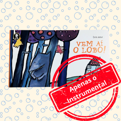 Vem aí o Lobo - Instrumental