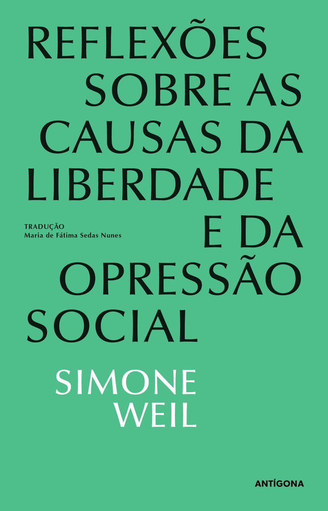 Reflexões sobre as Causas da Liberdade e da Opressão Social