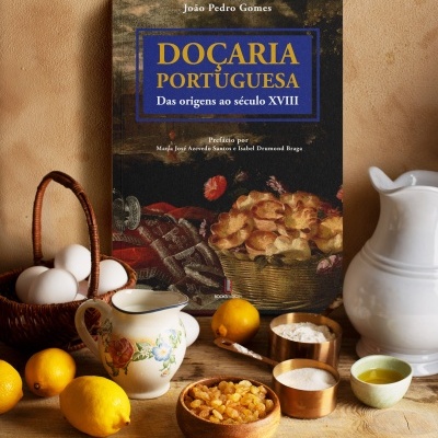 Doçaria Portuguesa - Das origens ao século XVIII