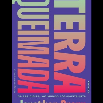 Terra Queimada - Da Era Digitak ao Mundo Pós-Capitalista