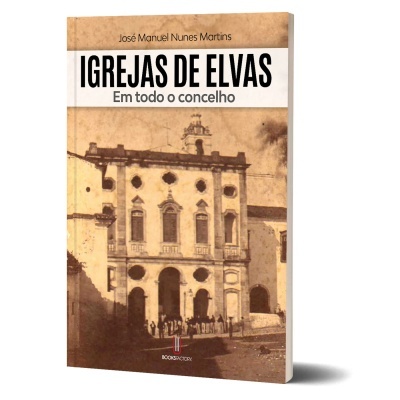 Igrejas de Elvas - Em todo o concelho
