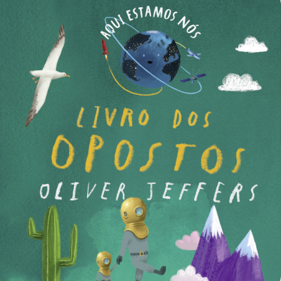 Aqui Estamos Nós - Livro dos Opostos