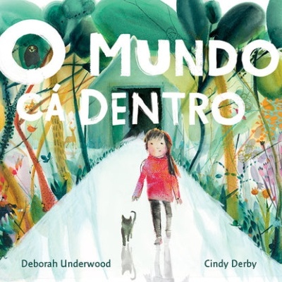 Capa de livro infantil com título e criança a andar numa passagem rodeada de plantas.