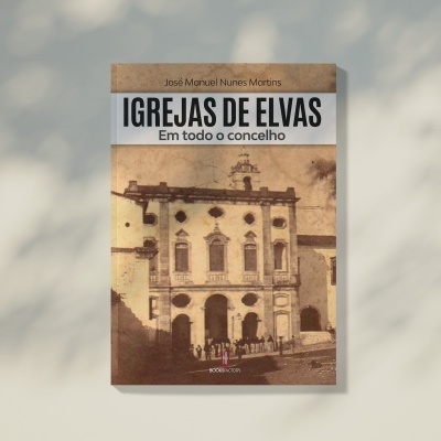 Igrejas de Elvas - Em todo o concelho