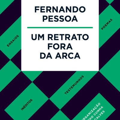 Fernando Pessoa - Um Retrato Fora da Arca