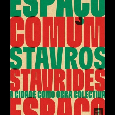 Espaço Comum - A cidade como obra colectiva