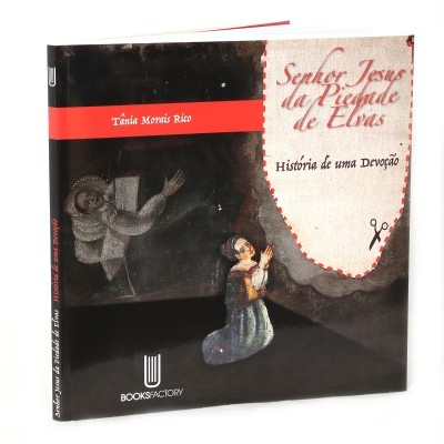 Senhor Jesus da Piedade - História de uma Devoção