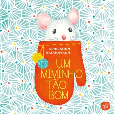 Miminho Tão Bom (Um)