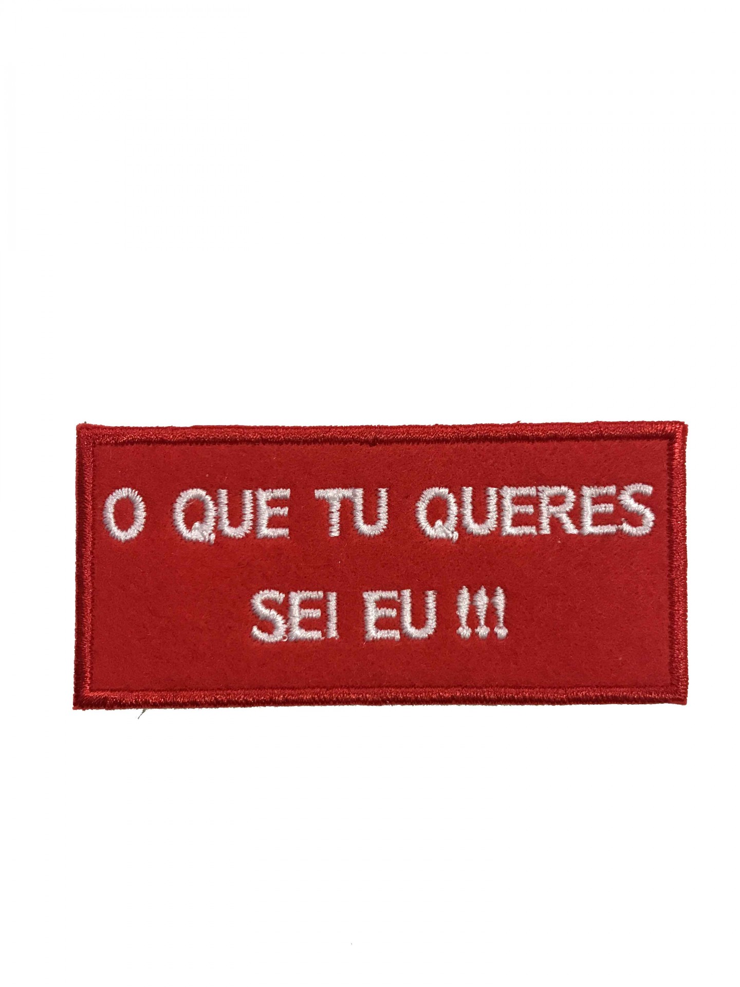 Emblema "O que tu queres sei eu!"