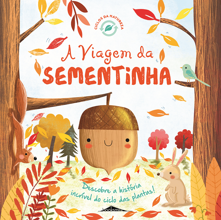Ciclos da Natureza 1: A Viagem da Sementinha