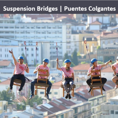 Suspension Bridges | Puentes Colgantes