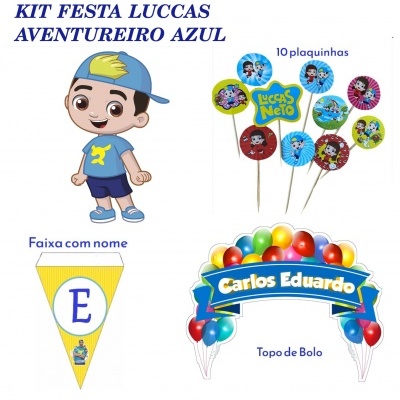 Kit Festa Luccas Neto Faixas com Nome Bandeirola + Topo de bolo + plaquinhas