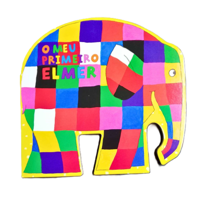 Livro infantil em forma de elefante colorido com texto O MEU PRIMEIRO ELMER