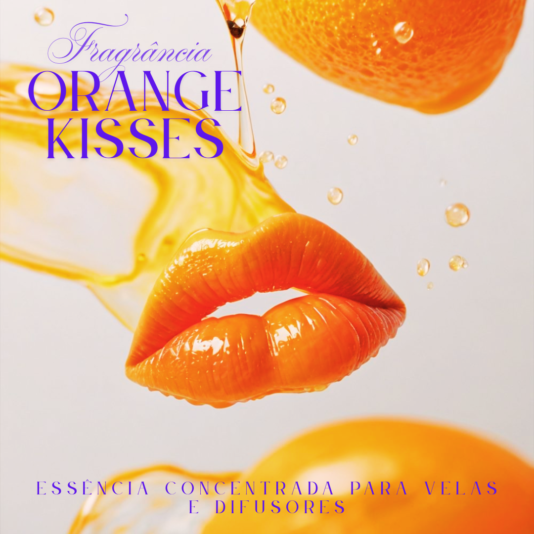 🍊 ☀️ Fragrância Orange Kisses  - Frutada /Cítrica