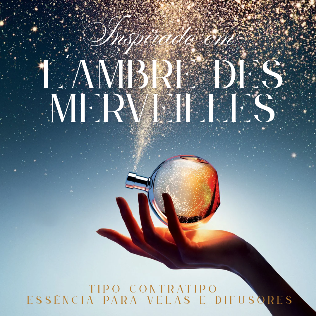 💖🔥 Fragrância Inspirada em L´Ambre des Merveilles – Tipo Contratipo