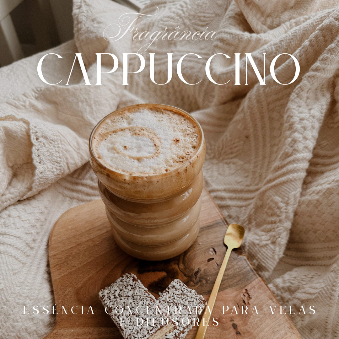 ☕ Fragrância Cappuccino - Gourmand