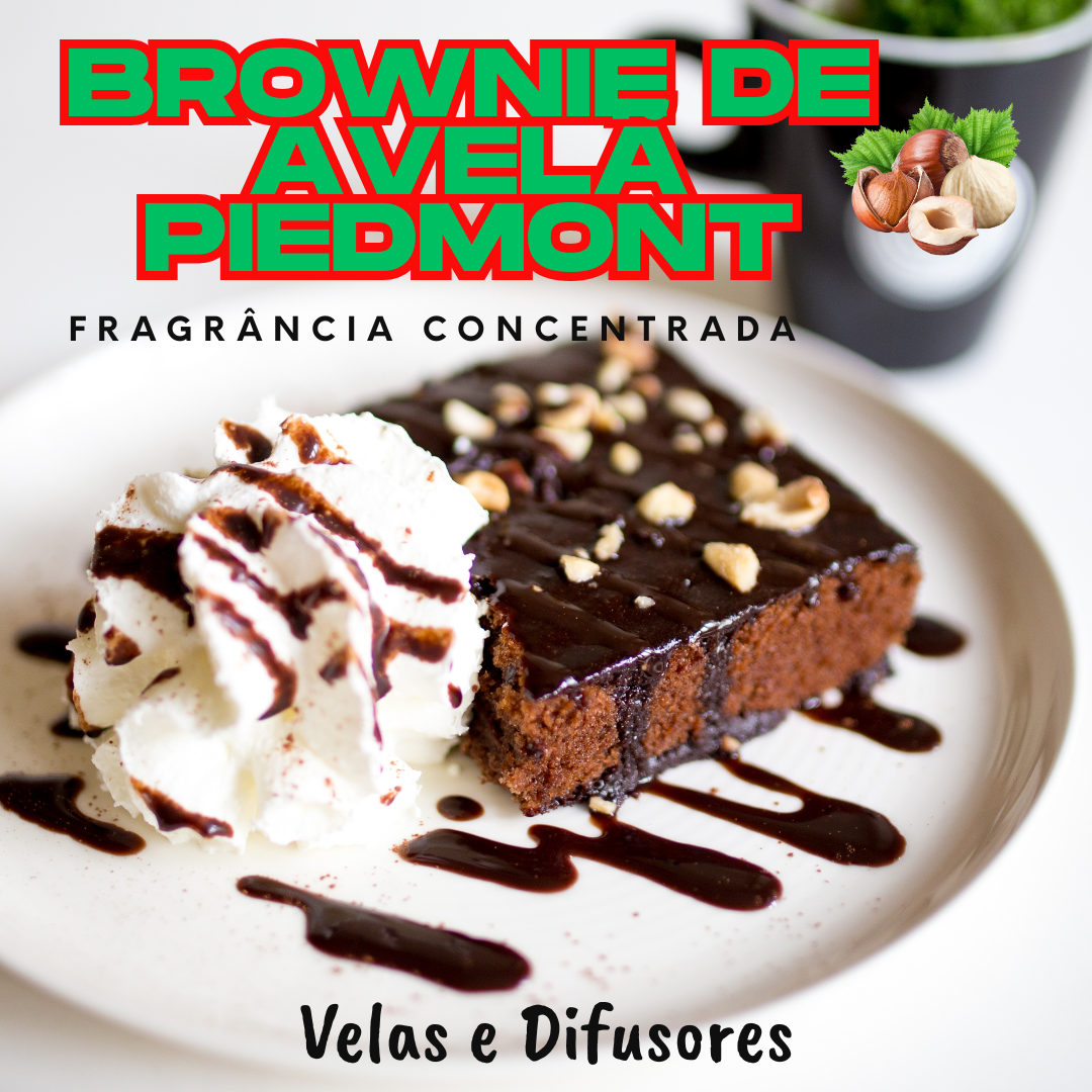 ❄️🥧 Fragrância Brownie Gourmet & Avelã Piedmont