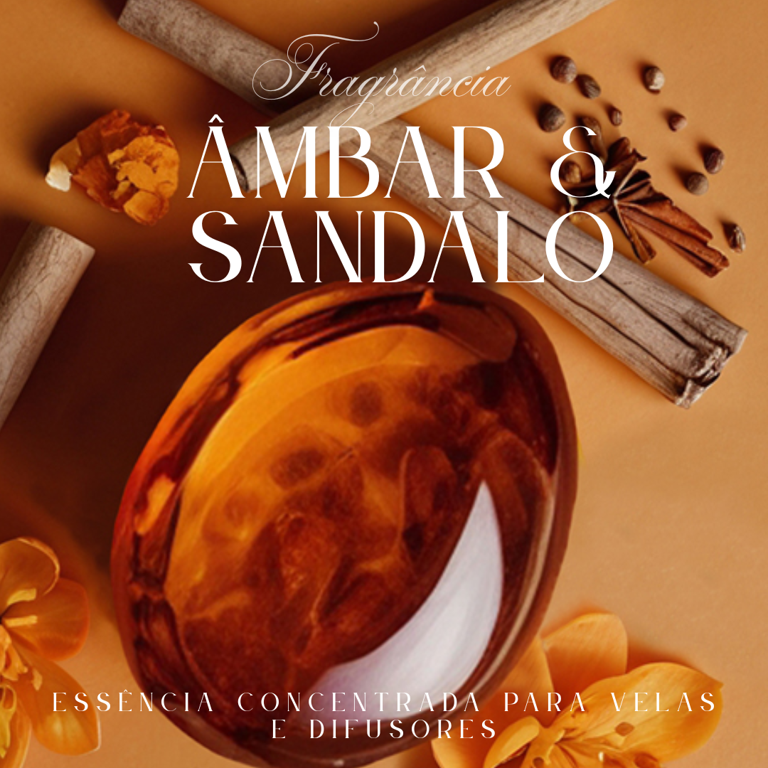 🌿 Fragrância Âmbar e Sândalo - Woody / Oriental