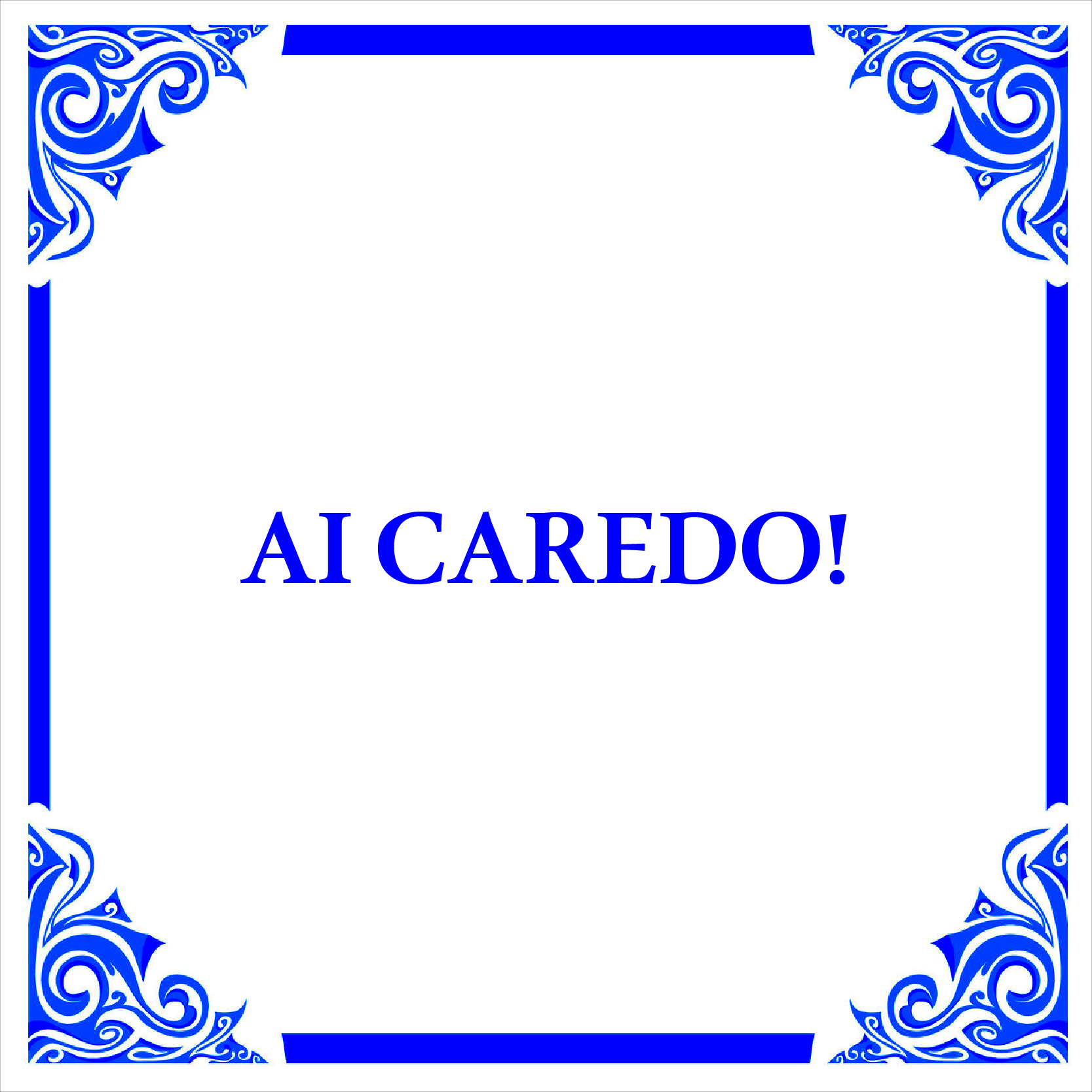 Azulejo "Ai Caredo"