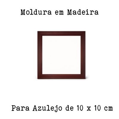 Moldura Madeira 10x10