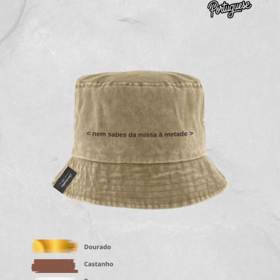 Chapéu Bucket “nem sabes da missa à metade” — Ganga Estampada