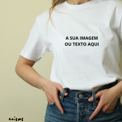 T-Shirt&#x20;100&#x25;&#x20;Algod&#x00E3;o&#x20;para&#x20;Mulher&#x20;-&#x20;Personalize&#x20;com&#x20;imagem&#x20;e&#x20;texto