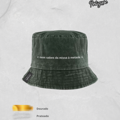 Chapéu Bucket “nem sabes da missa à metade” — Ganga Estampada