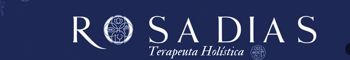 Novo canal no Youtube de Rosa Dias - Terapêutica Holística