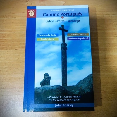 Camino Portugués (a pilgrim's guide to the) Camino Portugués (a pilgrim's guide to the)