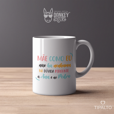 Mãe como eu- CANECA