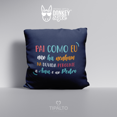 Pai como eu - Almofada