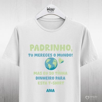 Padrinho/Madrinha mereces o mundo