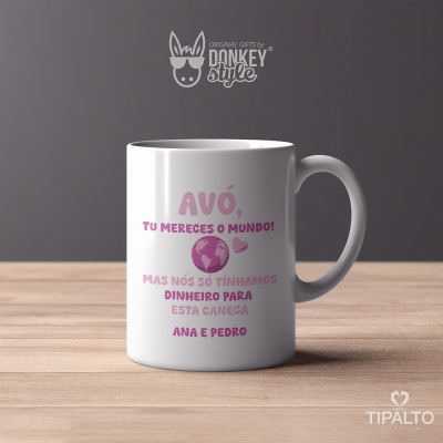 Avó/Avô mereces o mundo- CANECA