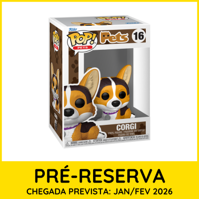 * PRÉ-RESERVA * Funko POP! Pets Corgi #16