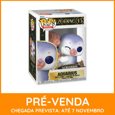 * EM PRÉ-VENDA ONLINE * Funko POP! Zodiac Aquarius #13