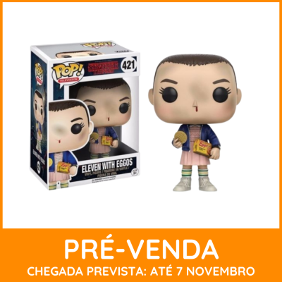 * EM PRÉ-VENDA ONLINE * Funko POP! Television Stranger Things Eleven With Eggos #421