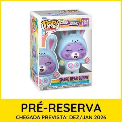 * PRÉ-RESERVA * Funko POP! Animation Care Bears Easter Share Bear Bunny #2145