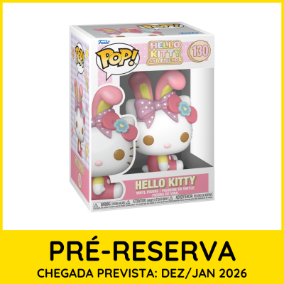 * PRÉ-RESERVA * Funko POP! Hello Kitty and Friends Easter Hello Kitty #130