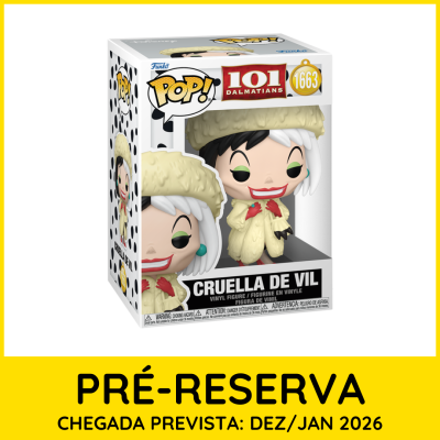 * PRÉ-RESERVA * Funko POP! Disney 101 Dalmatians Cruella De Vil #1663