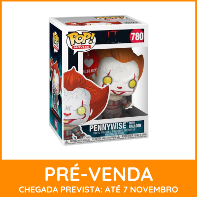 * EM PRÉ-VENDA ONLINE * Funko POP! Movies IT Chapter Two Pennywise With Balloon #780